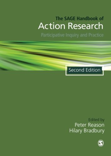 The SAGE Handbook of Action Research: Participative Inquiry and Practice by Reason, Peter Published by SAGE Publications Ltd 2nd (second) edition (2007) Paperback