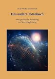Produkt-Bild: Das andere Totenbuch: eine praktische Anleitung zur Sterbebegleitung