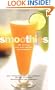 Smoothies: 50 Recipes for High-Energy Refreshment