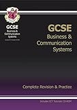 GCSE business and communication systems : complete revision and practice