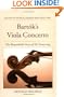 Bartok's Viola Concerto: The Remarkable Story of His Swansong (Studies in Musical Genesis and Structure)