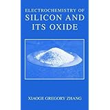 electrochemistry of silicon and its oxide