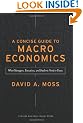 A Concise Guide to Macroeconomics: What Managers, Executives, And Students Need To Know