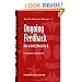 Ongoing Feedback: How to Get It, How to Use It (J-B CCL (Center for Creative Leadership))