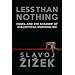 Less Than Nothing