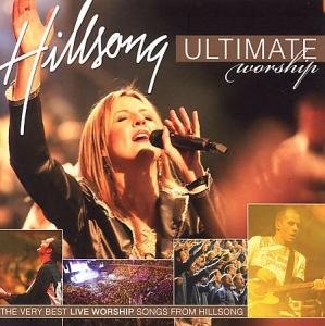 Hillsong - Ultimate Worship [Hillsong] - Zortam Music