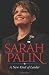 Sarah Palin: A New Kind of Leader