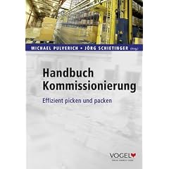 Handbuch Kommissionierung: Effizient picken und packen