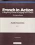 French in Action: A Beginning Course in Language and Culture: Audio Cassettes, Part I (Yale Language Series)
