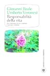 Responsabilit� della vita: Un confron...