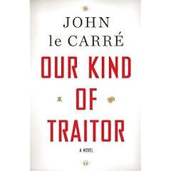 Our Kind of Traitor: A Novel