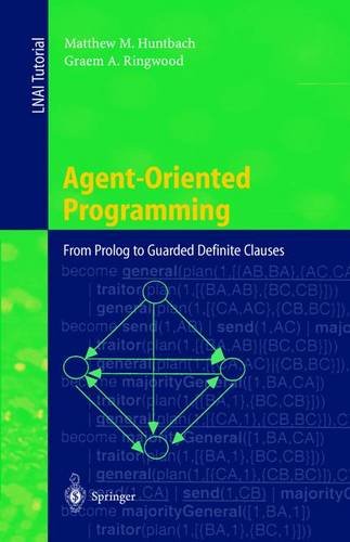 agent oriented programming from prolog to guarded definite clauses lecture notes in computer science  lecture