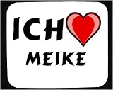 Produkt-Bild: Mauspad mit Ich liebe Meike Dekoration