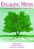 Engaging Minds: Learning and Teaching in A Complex World