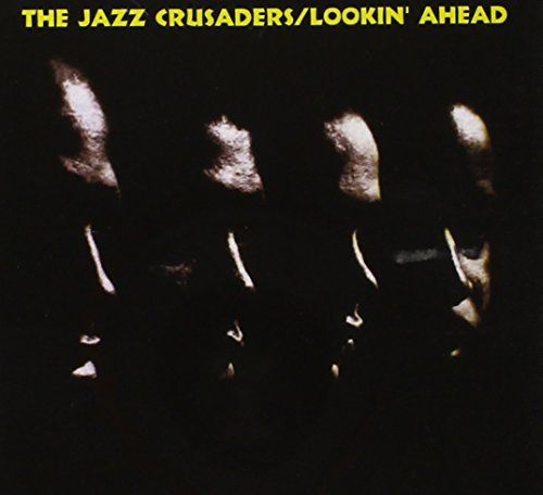 The Jazz Crusaders - Lookin