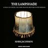 The Lampshade: A Holocaust Detective Story from Buchenwald to New Orleans