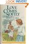 Love Comes Softly (Love Comes Softly Series #1)