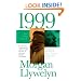 1999: A Novel of the CelticTiger and the Search for Peace (Irish Century)