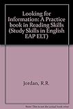 Looking for information : a practice book in reading skills
