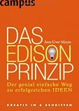 Weiter zu: Das Edison-Prinzip: Der genial einfache Weg zu erfolgreichen Ideen
