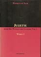 Juliette oder Die Wonnen des Lasters, Teil I. Werke 3.