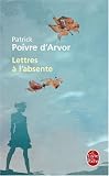 Lettres � l'absente