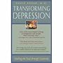 Transforming Depression: Healing the Soul Through Creativity (Jung on the Hudson Books)