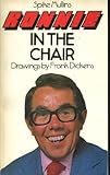 Ronnie in the chair
