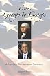 From George to George: A Study of the American Presidency