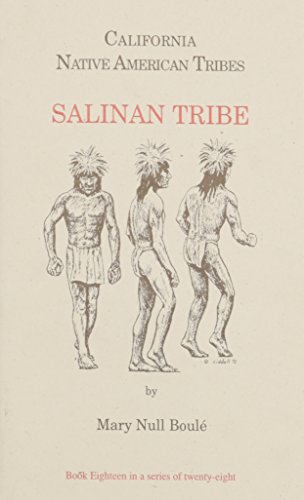 California's Native American Tribes: Salinan Tribe