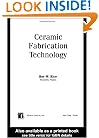 Ceramic Fabrication Technology (Materials Engineering, 20)
