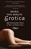 More Five Minute Erotica: 35 Tales of Sex and Seduction