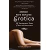 More Five Minute Erotica: 35 Tales of Sex and Seduction