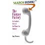 The Fantasy Factory: An Insider's View of the Phone Sex Industry