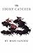 Books : The Story Catcher