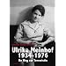 Ulrike Meinhof 1934-1976: Ihr Weg zur Terroristin