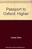 Passport to Oxford higher