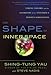 The Shape of Inner Space: String Theory and the Geometry of the Universe's Hidden Dimensions