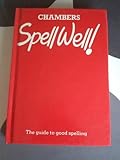 Chambers spell well!