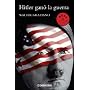 Hitler gano la guerra (Spanish Edition)