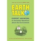 EarthTalk:ExpertAnswerstoEverydayQuestionsAbouttheEnvironment