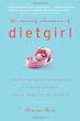 The Amazing Adventures of Dietgirl Image of The Amazing Adventures of Dietgirl