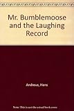 Mr Bumblemoose and the laughing record