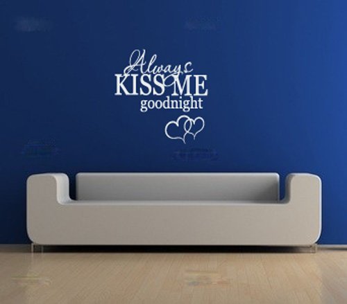Huge Always Kiss Me Goodnight Vinyl Wall Decal Sticker Graphic
