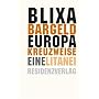 Europa kreuzweise: Eine Litanei