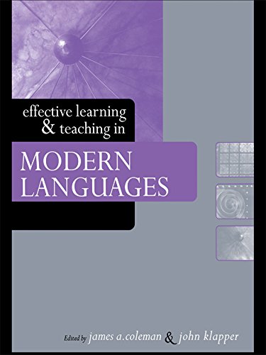 Effective Learning and Teaching in Modern Languages (Effective Learning and Teaching in Higher Education)