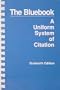 The Bluebook: A Uniform System of Citation