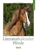 Pferde 2010. Literatur-Wochenkalender