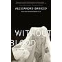 Without Blood (Vintage International)