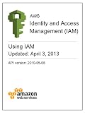 AWS Identity and Access Management (IAM)Using IAM